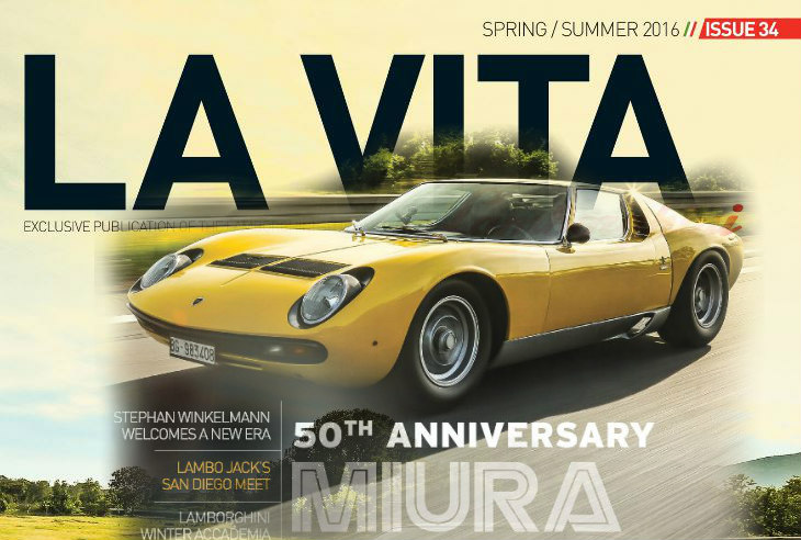 La Vita Lamborghini Magazine Spring 2016 Issue